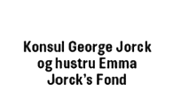 Konsul George Jorck og Hustru Emma Jorcks Fond